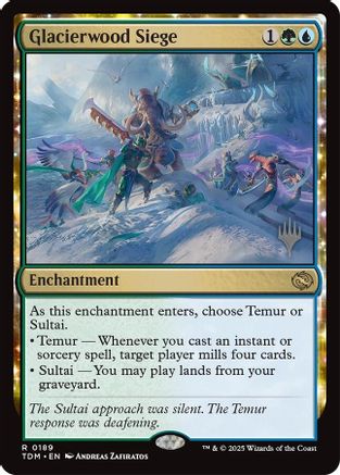 Glacierwood Siege (PPTDM-189) - Promo Pack: Tarkir: Dragonstorm - Premium MTG Single from Wizards of the Coast - Just $0.33! Shop now at Game Crave Tournament Store