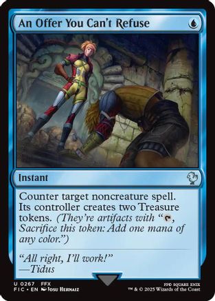 An Offer You Can't Refuse (FIC-267) - Commander: FINAL FANTASY - Premium MTG Single from Wizards of the Coast - Just $0.34! Shop now at Game Crave Tournament Store