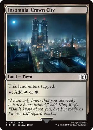 Insomnia, Crown City (FIN-282) - FINAL FANTASY Foil - Premium MTG Single from Wizards of the Coast - Just $0.08! Shop now at Game Crave Tournament Store