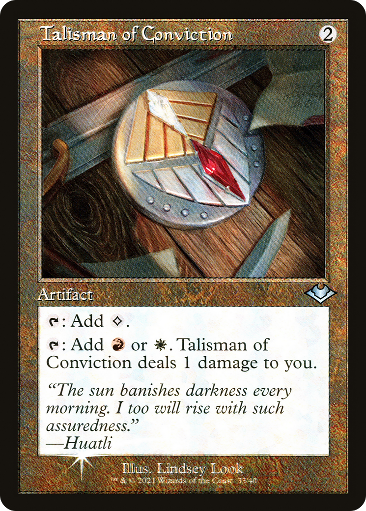 Talisman of Conviction (H1R-033) - Modern Horizons 1 Timeshifts Foil