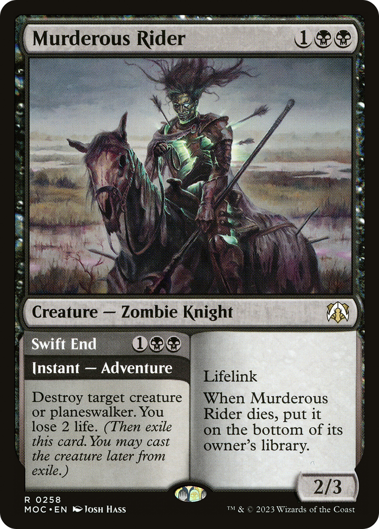 Murderous Rider // Swift End (MOC-258) - March of the Machine Commander