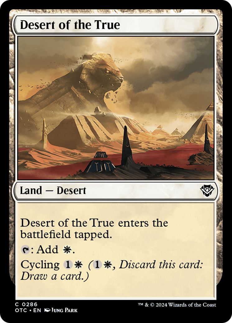 Desert of the True (OTC-286) - Outlaws of Thunder Junction Commander - Premium MTG Single from Wizards of the Coast - Just $0.25! Shop now at Game Crave Tournament Store