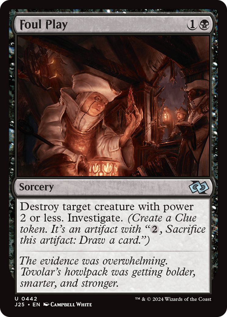 Foul Play (J25-442) - Foundations Jumpstart - Premium MTG Single from Wizards of the Coast - Just $0.25! Shop now at Game Crave Tournament Store