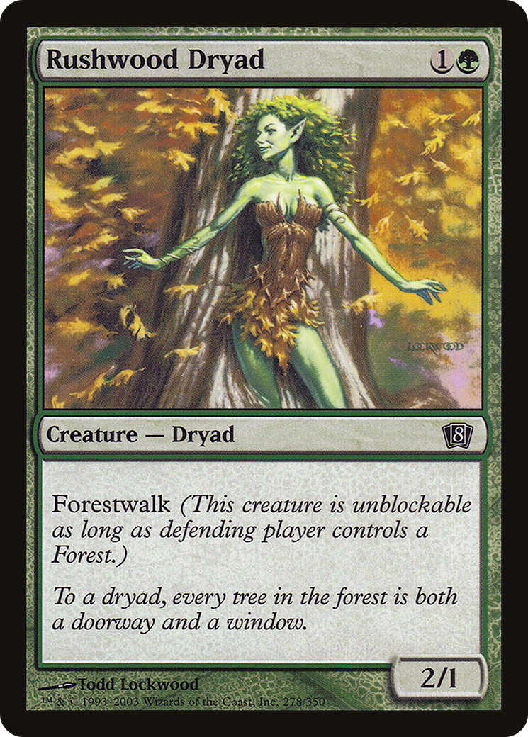 Rushwood Dryad (8ED-278★) - 8th Edition Foil
