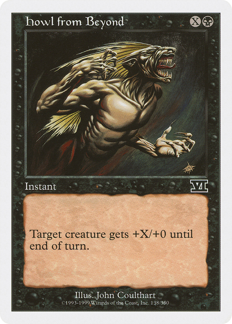 Howl from Beyond (6ED-138) - Classic Sixth Edition