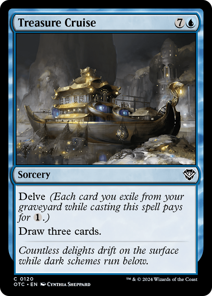 Treasure Cruise (OTC-120) - Outlaws of Thunder Junction Commander - Premium MTG Single from Wizards of the Coast - Just $0.25! Shop now at Game Crave Tournament Store
