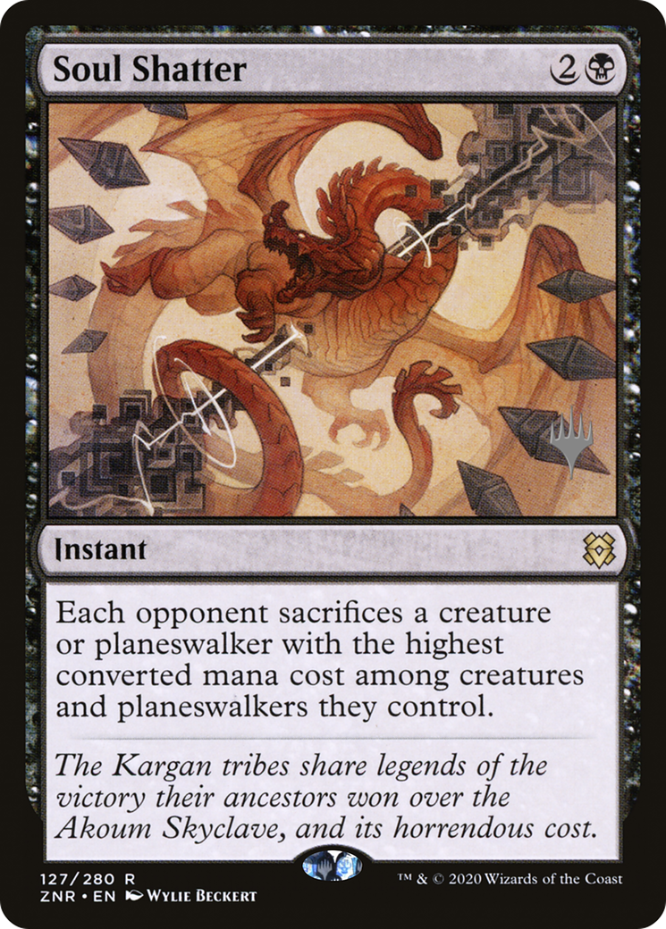 Soul Shatter (PZNR-127P) - Zendikar Rising Promos Foil
