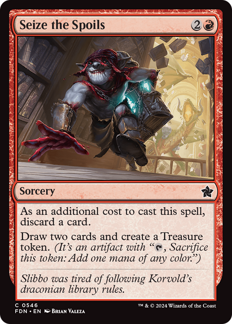 Seize the Spoils (FDN-546) - Foundations - Premium MTG Single from Wizards of the Coast - Just $0.28! Shop now at Game Crave Tournament Store