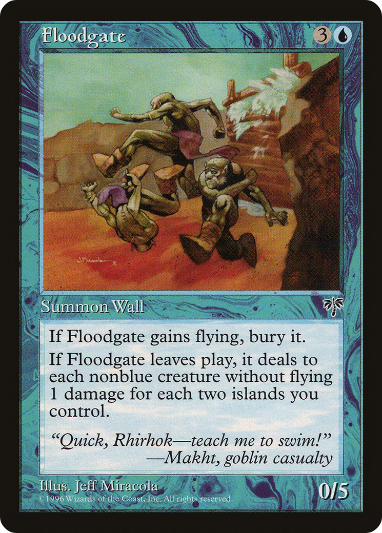 Floodgate (MIR-067) - Mirage - Premium MTG Single from Wizards of the Coast - Just $0.08! Shop now at Game Crave Tournament Store