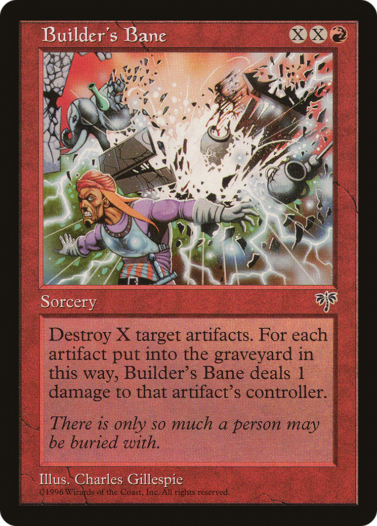 Builder's Bane (MIR-160) - Mirage - Premium MTG Single from Wizards of the Coast - Just $0.08! Shop now at Game Crave Tournament Store