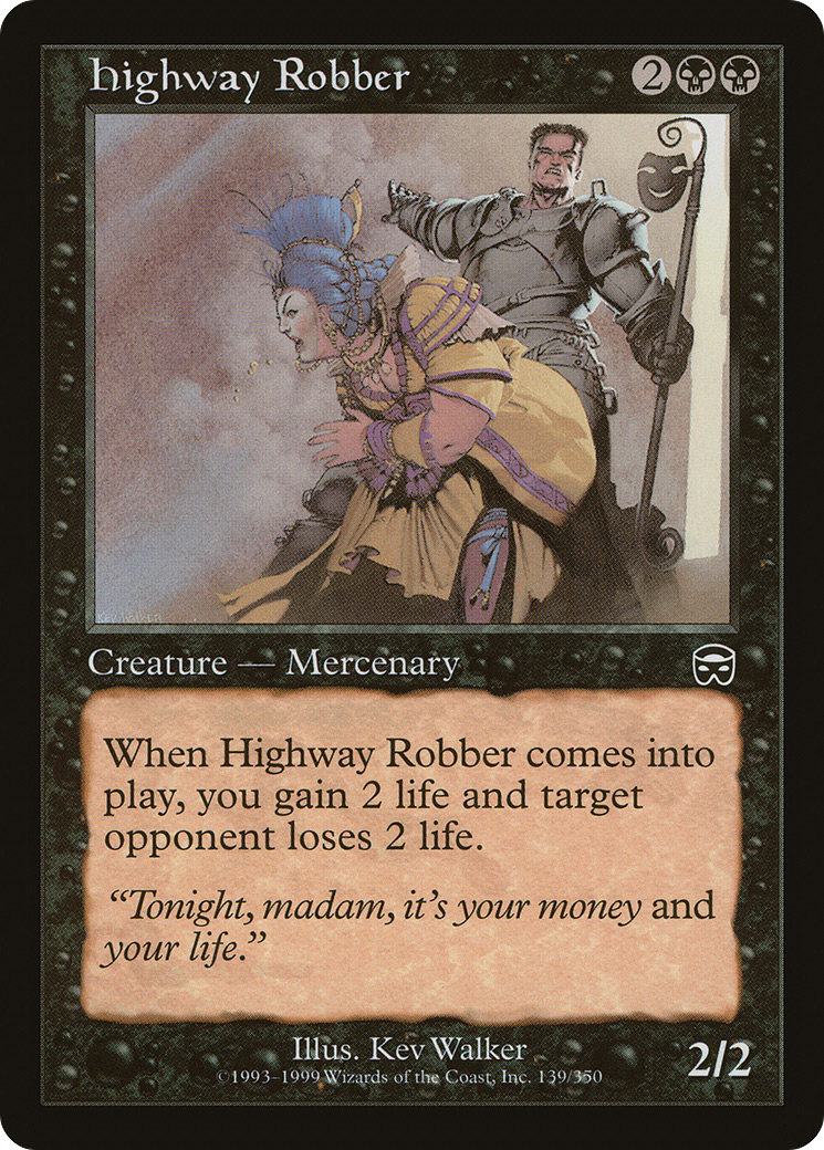 Highway Robber (MMQ-139) - Mercadian Masques Foil - Premium MTG Single from Wizards of the Coast - Just $0.31! Shop now at Game Crave Tournament Store