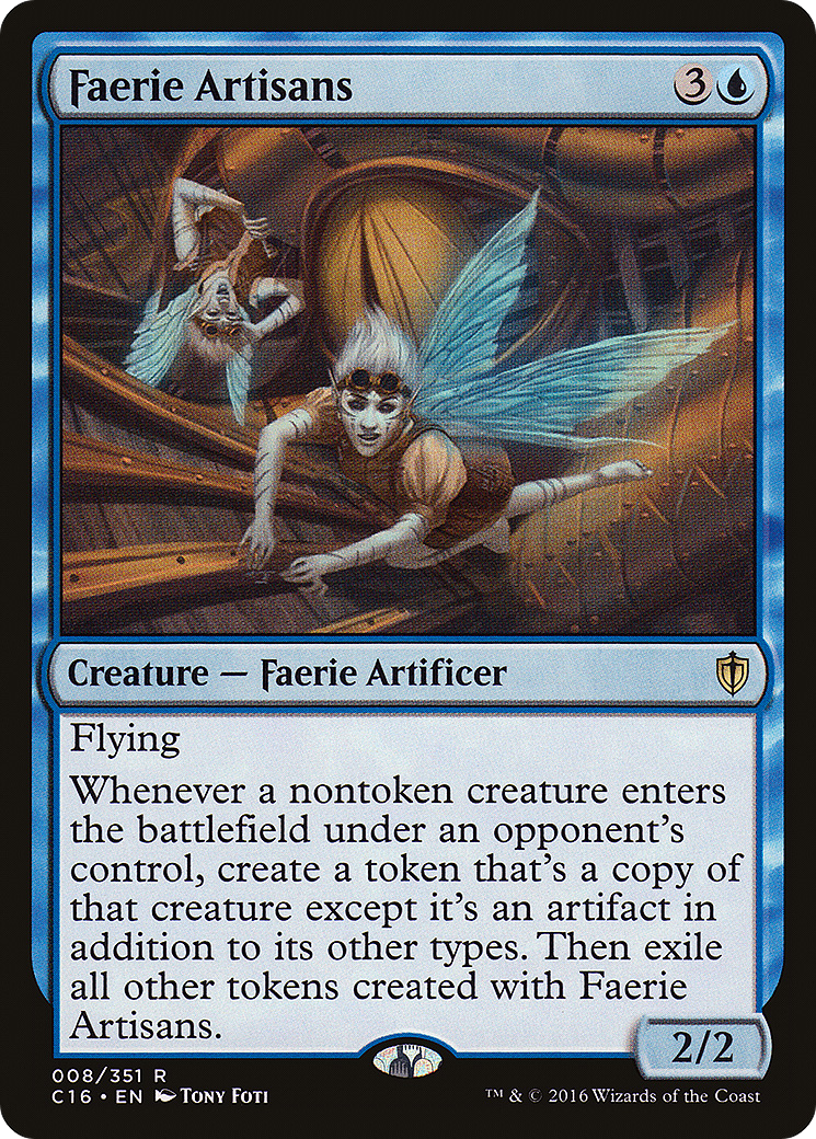 Faerie Artisans (C16-008) - Commander 2016 - Premium MTG Single from Wizards of the Coast - Just $0.66! Shop now at Game Crave Tournament Store