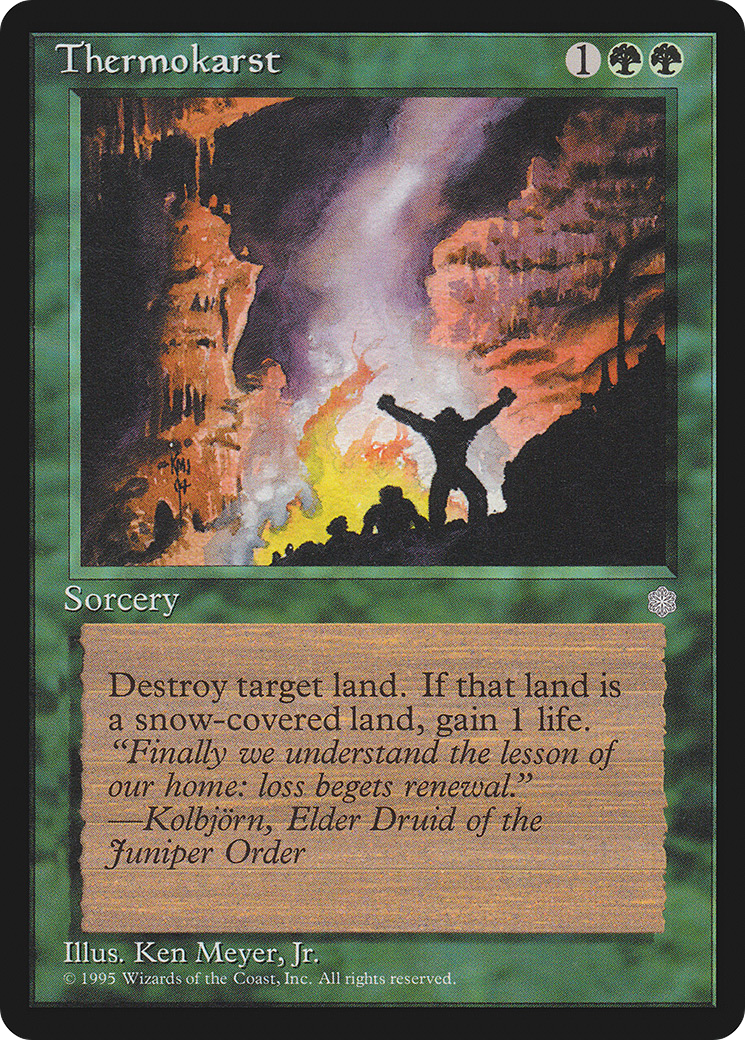 Thermokarst (ICE-268) - Ice Age - Premium MTG Single from Wizards of the Coast - Just $3.48! Shop now at Game Crave Tournament Store
