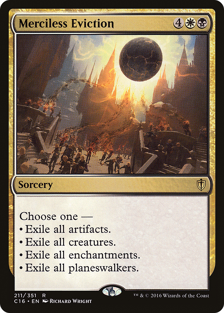 Merciless Eviction (C16-211) - Commander 2016 - Premium MTG Single from Wizards of the Coast - Just $0.09! Shop now at Game Crave Tournament Store