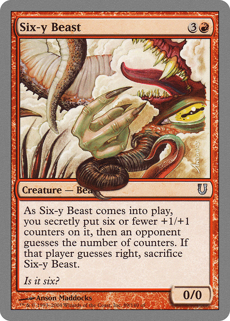 Six-y Beast (UNH-089) - Unhinged - Premium MTG Single from Wizards of the Coast - Just $0.08! Shop now at Game Crave Tournament Store