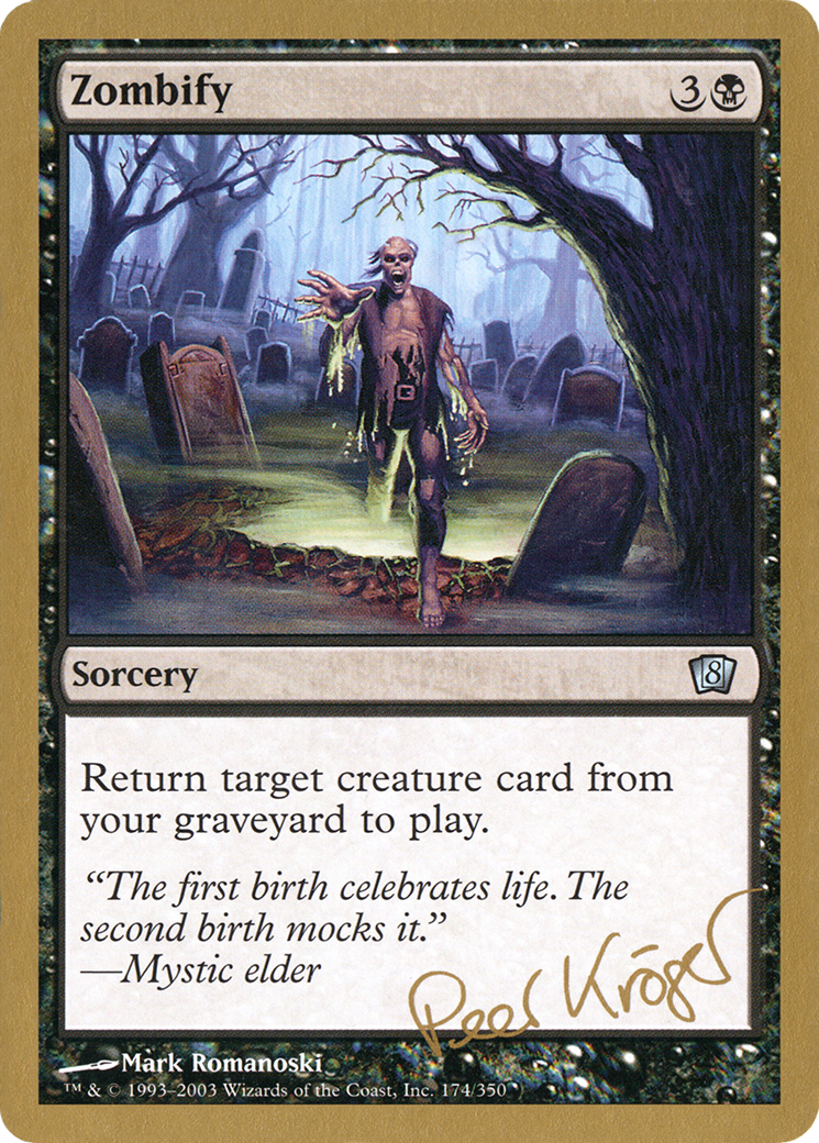 Zombify (WC03-PK174) - World Championship Decks 2003 - Premium MTG Single from Wizards of the Coast - Just $0.15! Shop now at Game Crave Tournament Store