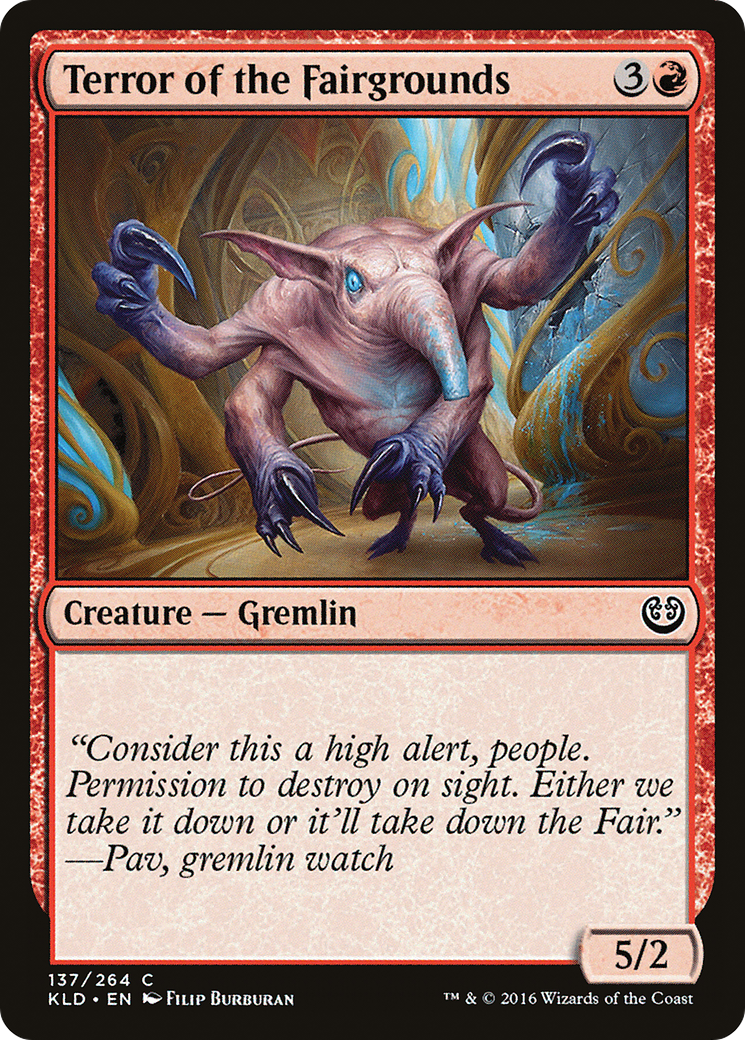 Terror of the Fairgrounds (KLD-137) - Kaladesh Foil - Premium MTG Single from Wizards of the Coast - Just $0.08! Shop now at Game Crave Tournament Store