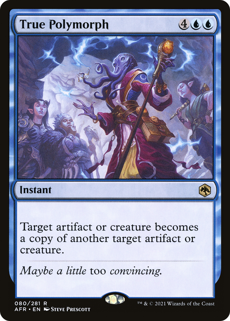 True Polymorph (AFR-080) - Adventures in the Forgotten Realms - Premium MTG Single from Wizards of the Coast - Just $0.08! Shop now at Game Crave Tournament Store