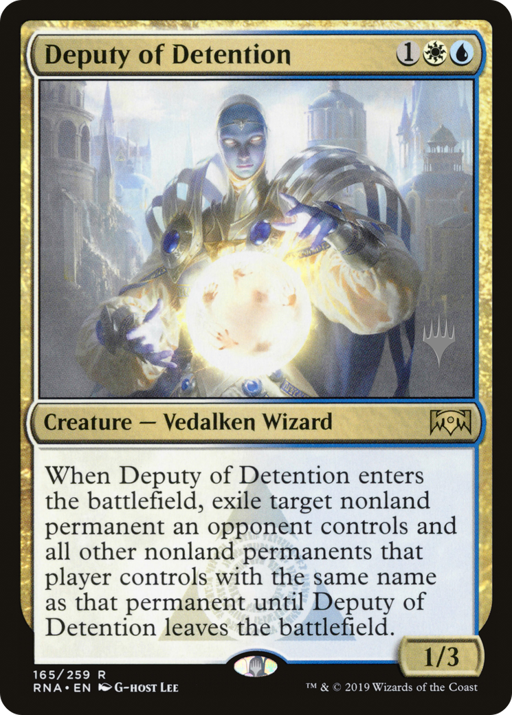 Deputy of Detention (PRNA-165P) - Ravnica Allegiance Promos - Premium MTG Single from Wizards of the Coast - Just $0.39! Shop now at Game Crave Tournament Store
