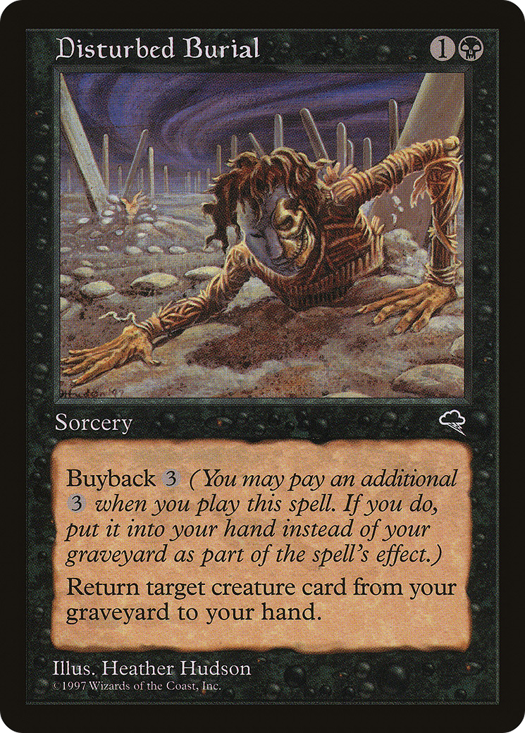 Disturbed Burial (TMP-129) - Tempest - Premium MTG Single from Wizards of the Coast - Just $0.08! Shop now at Game Crave Tournament Store