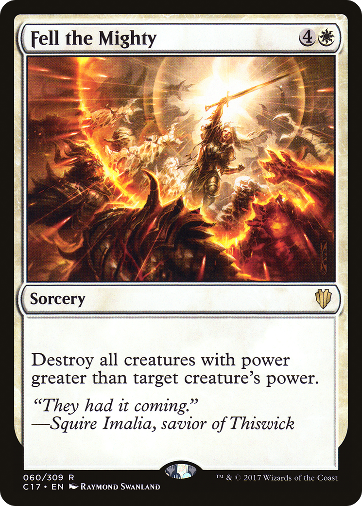 Fell the Mighty (C17-060) - Commander 2017 - Premium MTG Single from Wizards of the Coast - Just $0.26! Shop now at Game Crave Tournament Store
