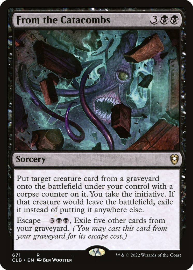 From the Catacombs (CLB-671) - Commander Legends: Battle for Baldur's Gate - Premium MTG Single from Wizards of the Coast - Just $0.64! Shop now at Game Crave Tournament Store