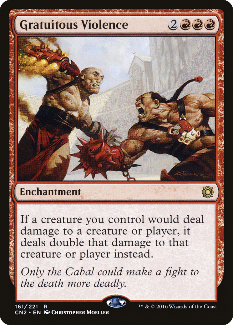 Gratuitous Violence (CN2-161) - Conspiracy: Take the Crown - Premium MTG Single from Wizards of the Coast - Just $0.26! Shop now at Game Crave Tournament Store