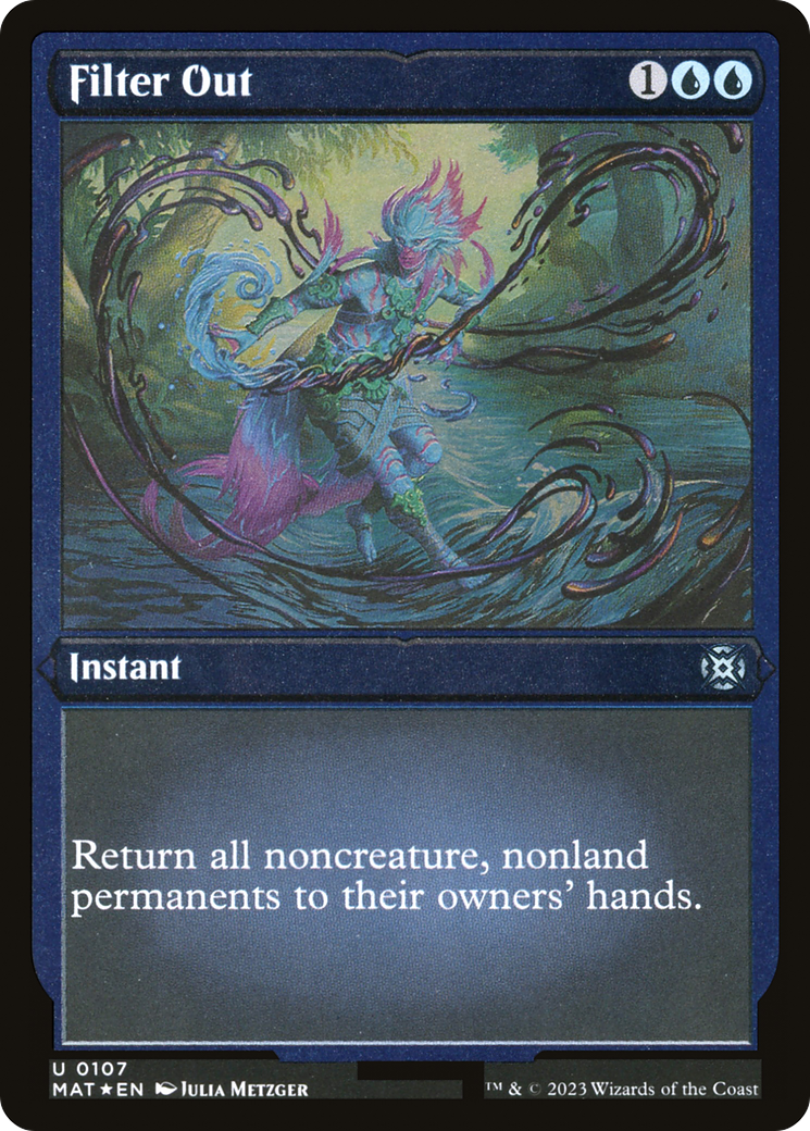 Filter Out (MAT-107) - March of the Machine: The Aftermath Etched Foil - Premium MTG Single from Wizards of the Coast - Just $0.08! Shop now at Game Crave Tournament Store