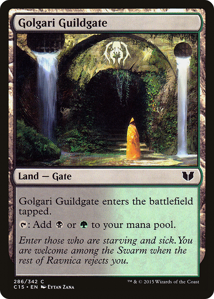 Golgari Guildgate (C15-286) - Commander 2015 - Premium MTG Single from Wizards of the Coast - Just $0.18! Shop now at Game Crave Tournament Store
