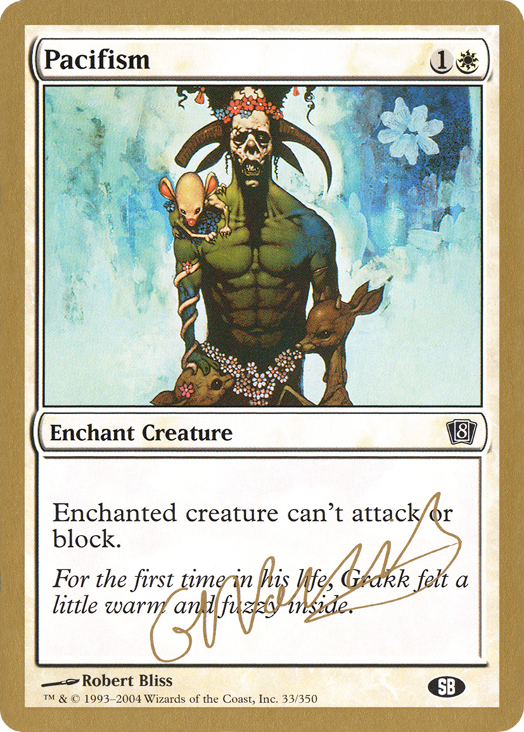 Pacifism (WC04-GN33SB) - World Championship Decks 2004 - Premium MTG Single from Wizards of the Coast - Just $0.25! Shop now at Game Crave Tournament Store