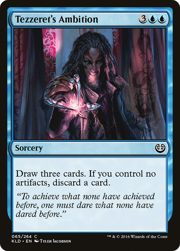 Tezzeret's Ambition (KLD-065) - Kaladesh - Premium MTG Single from Wizards of the Coast - Just $0.25! Shop now at Game Crave Tournament Store