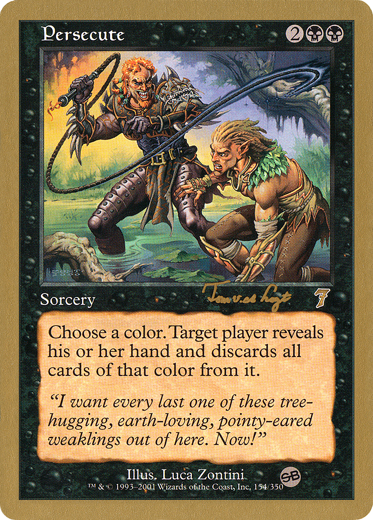 Persecute (WC01-TVDL154SB) - World Championship Decks 2001 - Premium MTG Single from Wizards of the Coast - Just $0.14! Shop now at Game Crave Tournament Store