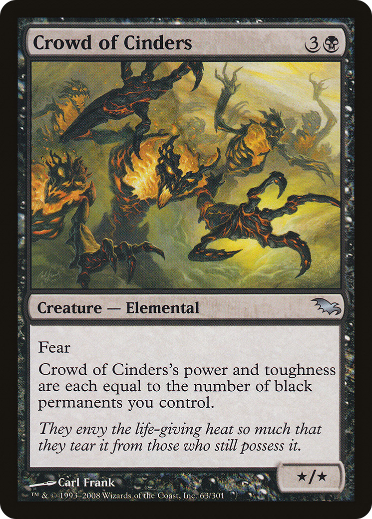 Crowd of Cinders (SHM-063) - Shadowmoor - Premium MTG Single from Wizards of the Coast - Just $0.08! Shop now at Game Crave Tournament Store