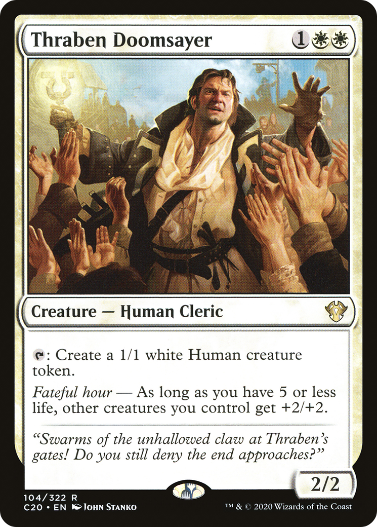 Thraben Doomsayer (C20-104) - Commander 2020 - Premium MTG Single from Wizards of the Coast - Just $0.27! Shop now at Game Crave Tournament Store
