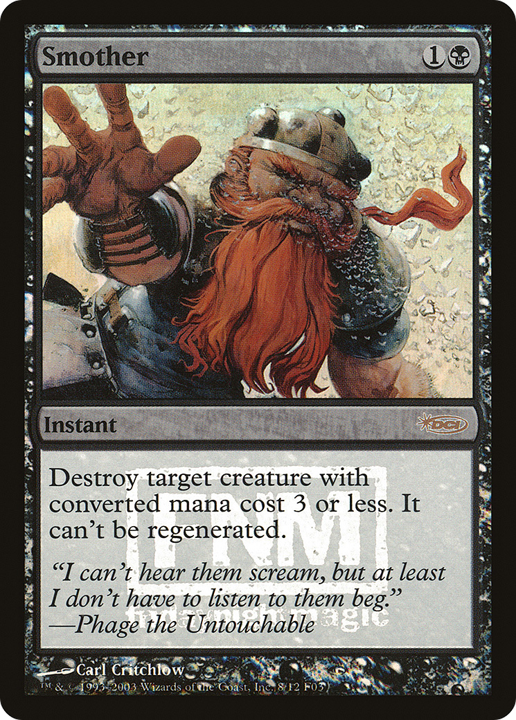 Smother (F03-008) - Friday Night Magic 2003 Foil - Premium MTG Single from Wizards of the Coast - Just $0.77! Shop now at Game Crave Tournament Store