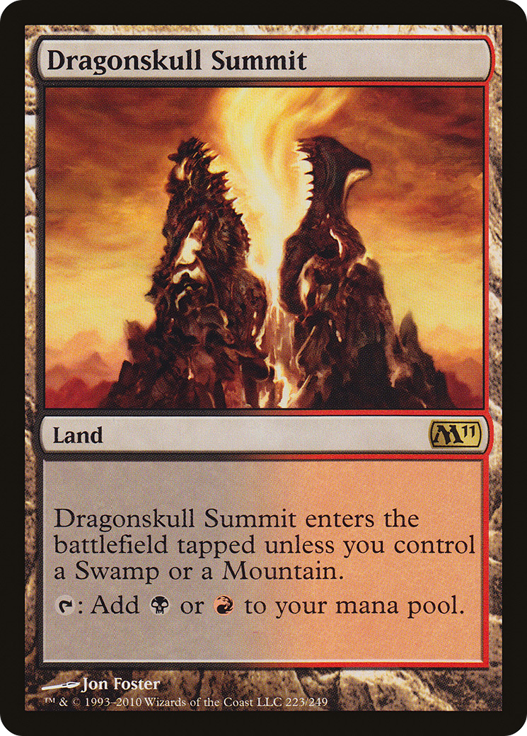 Dragonskull Summit (M11-223) - Magic 2011 - Premium MTG Single from Wizards of the Coast - Just $0.35! Shop now at Game Crave Tournament Store