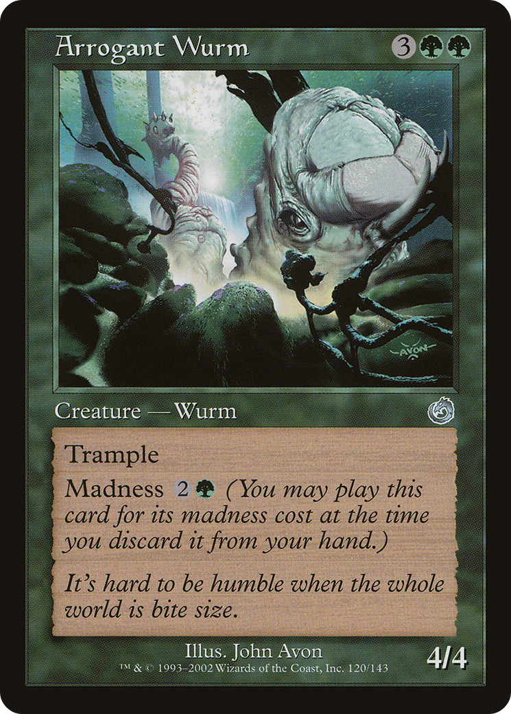 Arrogant Wurm (TOR-120) - Torment - Premium MTG Single from Wizards of the Coast - Just $1.06! Shop now at Game Crave Tournament Store