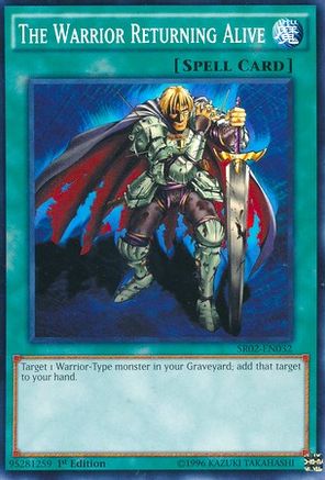 The Warrior Returning Alive (SR02-EN032) - Structure Deck: Rise of the True Dragons 1st Edition - Premium Yugioh Single from Konami - Just $0.25! Shop now at Game Crave Tournament Store