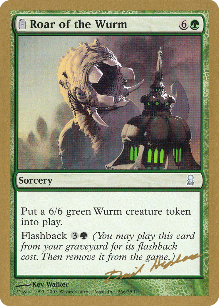 Roar of the Wurm (WC03-DH266) - World Championship Decks 2003: (tombstone) - Premium MTG Single from Wizards of the Coast - Just $0.11! Shop now at Game Crave Tournament Store