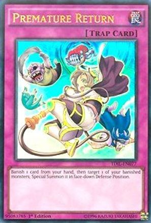 Premature Return (TDIL-EN077) - The Dark Illusion 1st Edition - Premium Yugioh Single from Konami - Just $0.25! Shop now at Game Crave Tournament Store