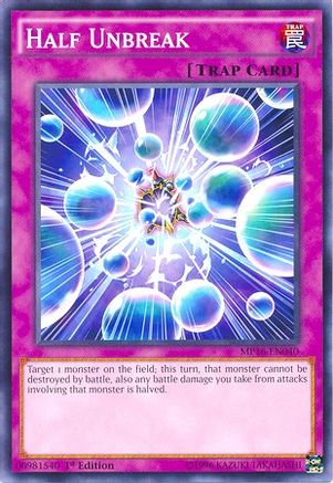 Half Unbreak (MP16-EN040) - 2016 Mega-Tins Mega Pack Unlimited - Premium Yugioh Single from Konami - Just $0.25! Shop now at Game Crave Tournament Store