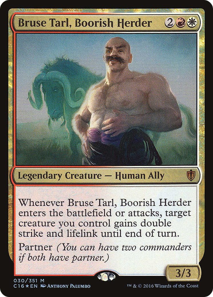 Bruse Tarl, Boorish Herder (C16-030) - Commander 2016 Foil - Premium MTG Single from Wizards of the Coast - Just $1.08! Shop now at Game Crave Tournament Store