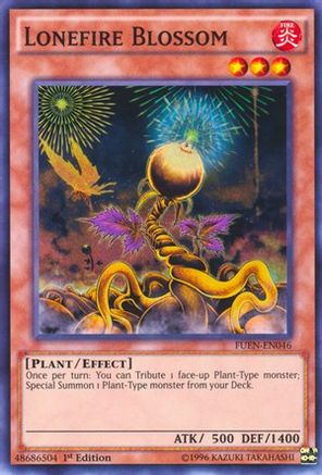 Lonefire Blossom (FUEN-EN046) - Fusion Enforcers 1st Edition - Premium Yugioh Single from Konami - Just $0.26! Shop now at Game Crave Tournament Store
