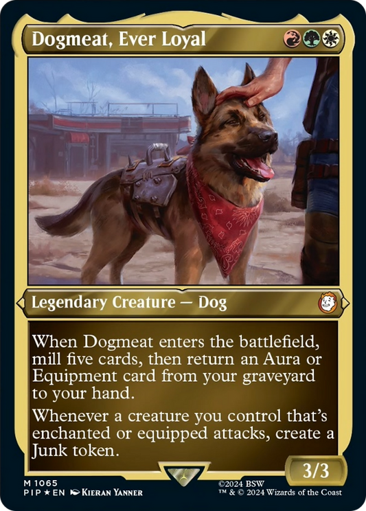 Dogmeat, Ever Loyal (PIP-1065) - Fallout Etched Foil - Premium MTG Single from Wizards of the Coast - Just $0.08! Shop now at Game Crave Tournament Store