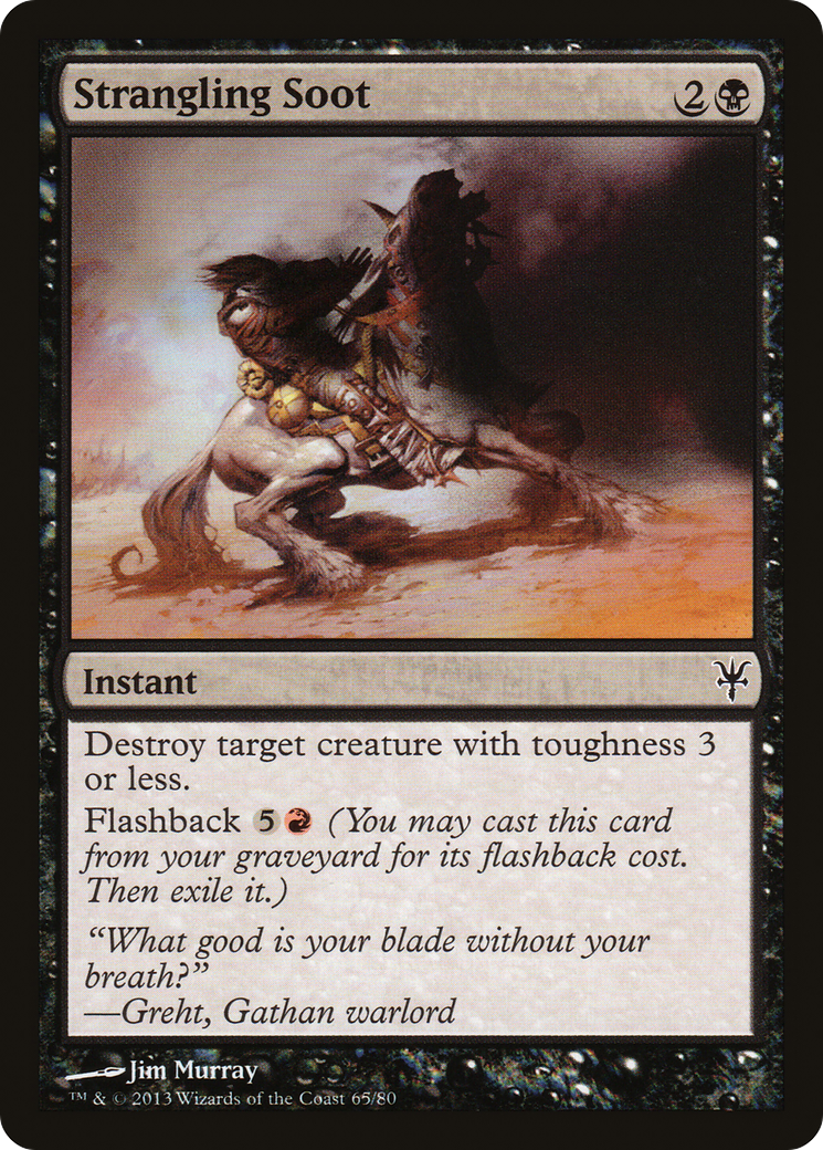 Strangling Soot (DDK-065) - Duel Decks: Sorin vs. Tibalt - Premium MTG Single from Wizards of the Coast - Just $0.08! Shop now at Game Crave Tournament Store