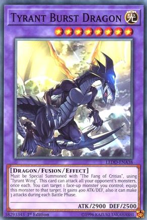 Tyrant Burst Dragon (LEDD-ENA38) - Legendary Dragon Decks 1st Edition - Premium Yugioh Single from Konami - Just $0.25! Shop now at Game Crave Tournament Store