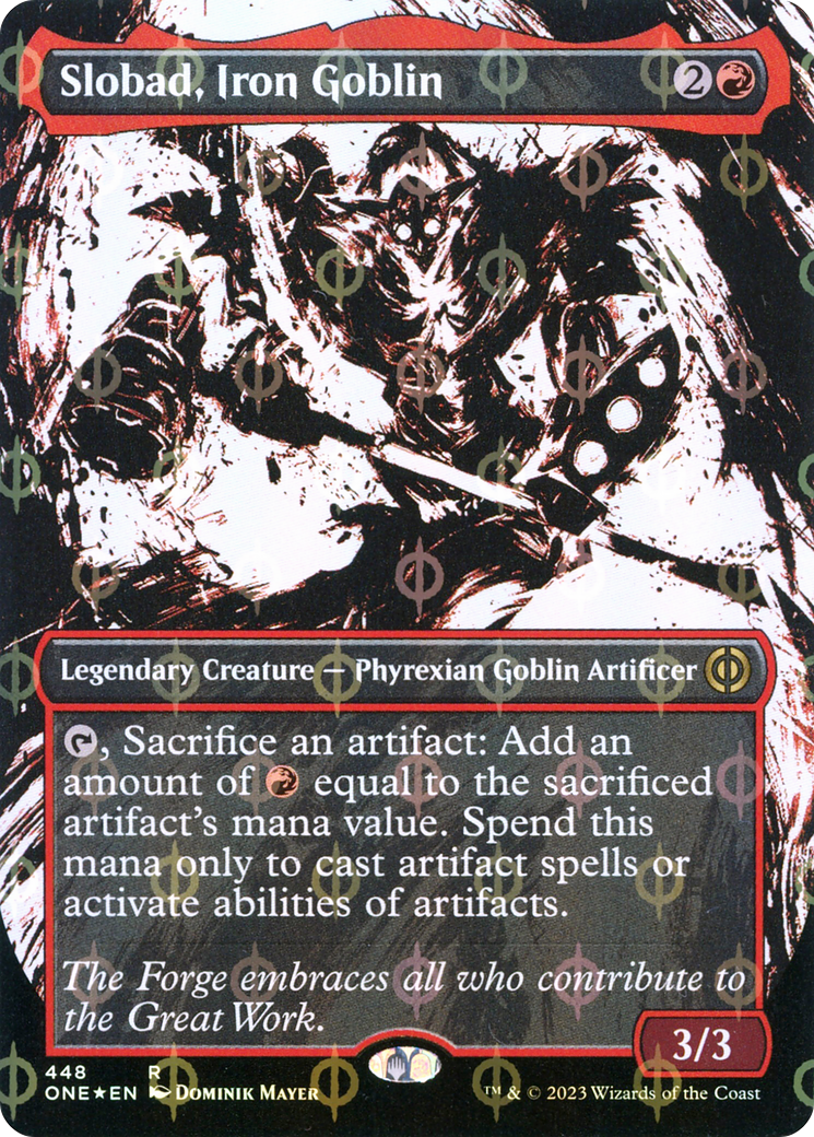 Slobad, Iron Goblin (ONE-448) - Phyrexia: All Will Be One: (Showcase) (Borderless) Foil - Premium MTG Single from Wizards of the Coast - Just $0.33! Shop now at Game Crave Tournament Store