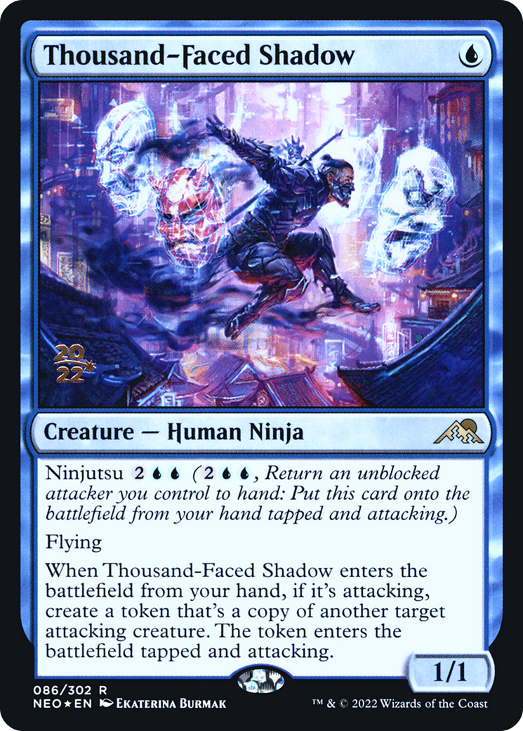 Thousand-Faced Shadow (PNEO-86S) - Kamigawa: Neon Dynasty Promos Foil - Premium MTG Single from Wizards of the Coast - Just $0.32! Shop now at Game Crave Tournament Store