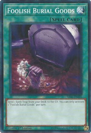 Foolish Burial Goods (SR06-EN026) - Structure Deck: Lair of Darkness 1st Edition - Premium Yugioh Single from Konami - Just $0.49! Shop now at Game Crave Tournament Store
