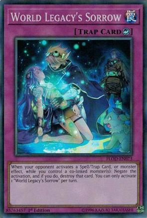 World Legacy's Sorrow (FLOD-EN073) - Flames of Destruction Unlimited - Premium Yugioh Single from Konami - Just $0.25! Shop now at Game Crave Tournament Store